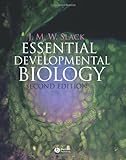 Essential Developmental Biology, Slack, Jonathan M. W., 1405122161