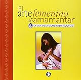 Image de El arte femenino de amamantar