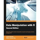 Data Manipulation with R - Second Edition