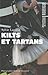 kilts et tartans (ROUERGUE BX LIVRES) by 