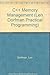 C++ Memory Management (Len Dorfman Practical Programming) by 