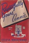 Respectfully yours, Annie; letters from a London cook