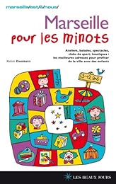 Marseille pour les minots