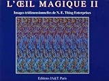 L'Oeil magique 2 : Images Tridimensionnelles by 