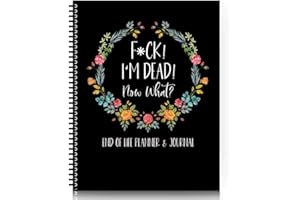 End Of Life Planner,I'm Dead, Now What? Final Wishes Organizer Notebook Guided End Of Life Arrangements Workbook Emergency Bi