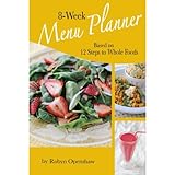 Spiral-bound 8-week Menu Planner Based on 12 Steps to Whole Foods Book