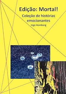 Livro Edição: Mortal!: Coleção de histórias emocionantes