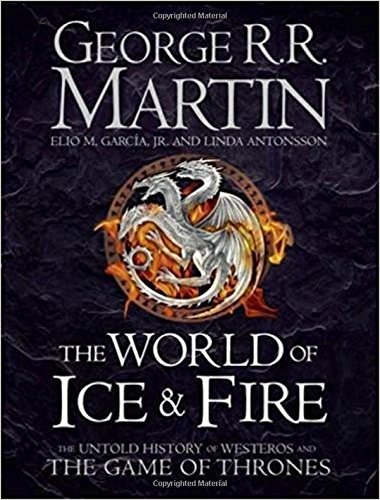 #40 — The World of Ice and Fire: The Untold History of Westeros an...