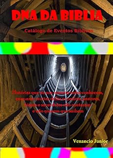 Livro DNA DA BIBLIA: Catálogo de Eventos Bíblicos