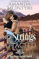 No Strings Attached (Last Hope Ranch Book 1)