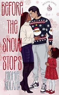 Livro Before the Snow Stops: Antes que a Neve Pare (Ponto de Fusão Livro 2)