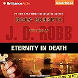 Eternity in Death: In Death, Book 24.5