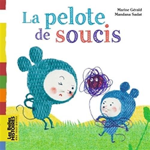 La  pelote de soucis