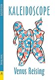 Kaleidoscope by 