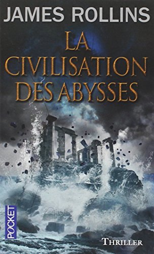 La  civilisation des abysses