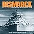 Bismarck: The Final Days of Germany's Greatest Battleship