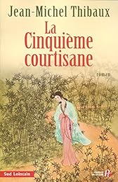 La  cinquième courtisane