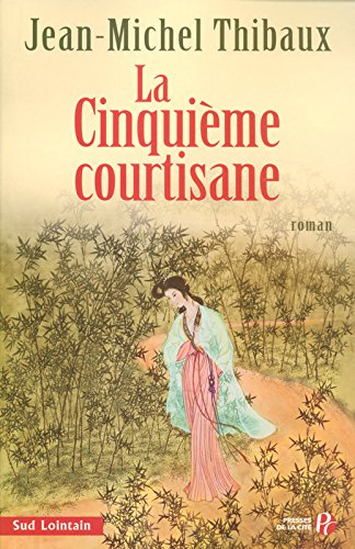La  cinquième courtisane