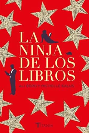 La ninja de los libros (Titania amour) (Spanish Edition ...