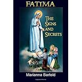 Fatima: The Signs and Secrets