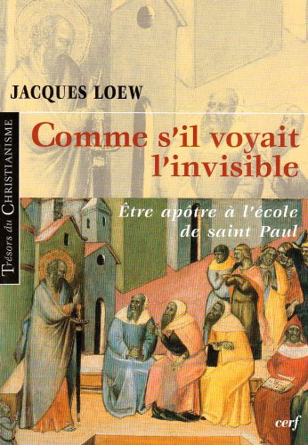 Comme s'il voyait l'invisible