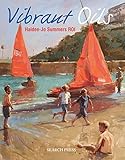 Vibrant Oils by Haidee-Jo Summers