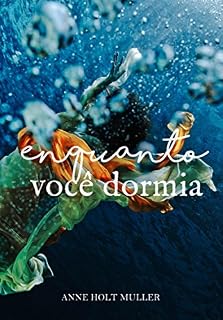 Livro Enquanto Você Dormia