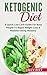 Ketogenic Diet: A Quick Low Carb Guide For Busy People To Rapid Weight Loss & Healthy Eating Mastery by Lilly Fitt