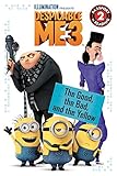 Despicable Me 3: The Good, the Bad, and the Yellow (Passport to Reading Level 2)