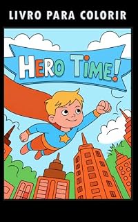 Livro Hero Time: Livro Para Colorir