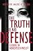 The Truth is No Defense by 