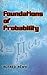Foundations of Probability (Dover Books on Mathematics)