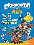Playmobil le Film : Mon grand livre d'activités. Avec 50 autocollants by 