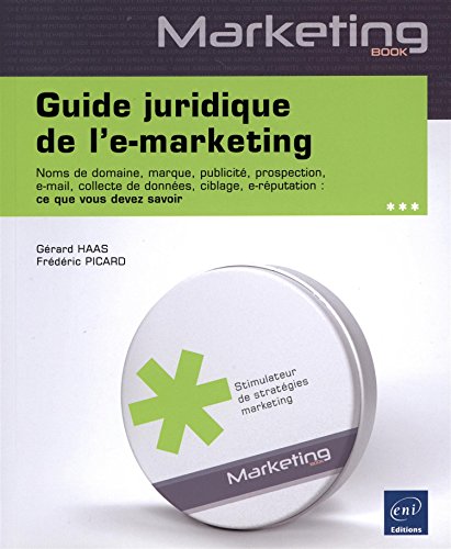 Guide juridique de l'e-marketing