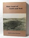 This Land of Gold and Toil