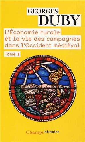 L' économie rurale et la vie des campagnes dans l'Occident médiéval