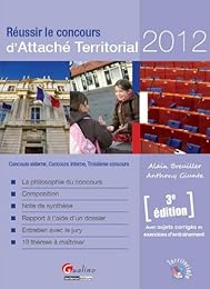Réussir le concours d'attaché territorial 2012