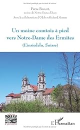 Un  moine comtois à pied vers Notre-Dame des Ermites, Einsiedeln, Suisse