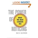 The Power of Noticing: What the Best Leaders See