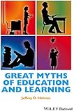 Great Myths of Education and Learning (Great Myths of Psychology)
