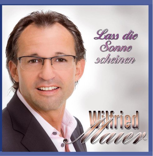 Lass die Sonne scheinen