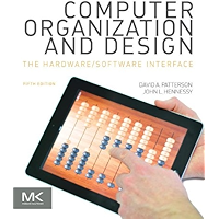 Computer Organization and Design MIPS Edition: The Hardware/Software Interface (The Morgan Kaufmann Series in Computer Architecture and Design)
