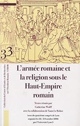 L' armée romaine et la religion sous le Haut-Empire romain