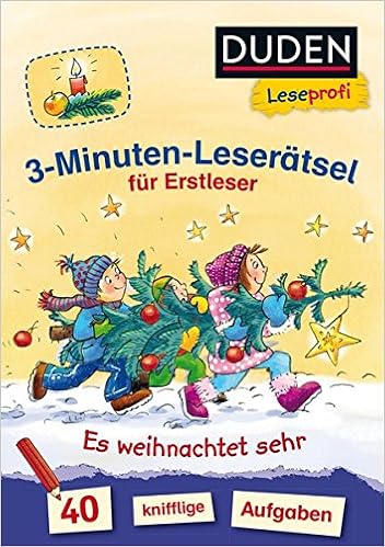 Duden Leseprofi 3 Minuten Leseratsel Fur Erstleser Es Weihnachtet Sehr 40 Knifflige Aufgaben Ratselblock Lesen Lernen 1 Klasse Amazon De Moll Susanna Legien Sabine Bucher