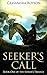 Seeker's Call (Seeker's Trilogy Book 1) by Cassandra Boyson