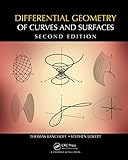 Differential Geometry of Curves and Surfaces, Second Edition