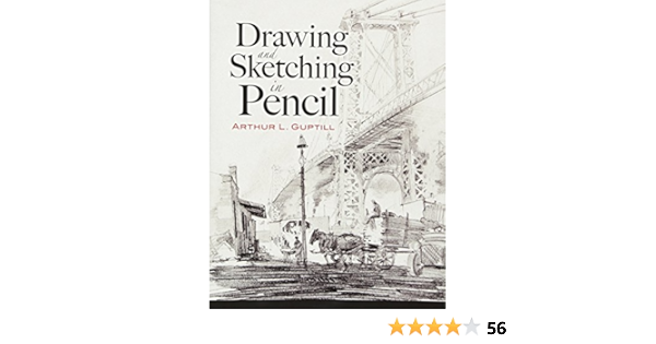 Drawing And Sketching In Pencil Guptill Arthur L 9780486460482 Books Amazon Ca