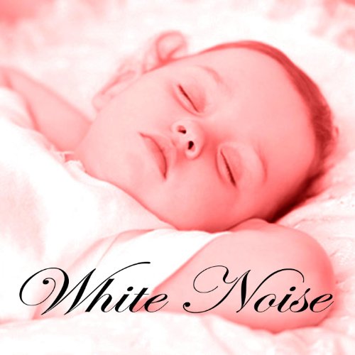 White Noise: Sleep Baby Sleep by White Noise Baby Care Masters on