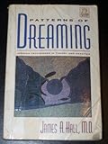 Image de Patterns of Dreaming: Jungian Techniques in Theory and Practice