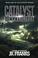 Catalyst : Downward Cycle (Volume 1)
